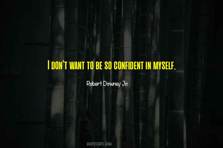 Robert Downey Jr. Quotes #1171716