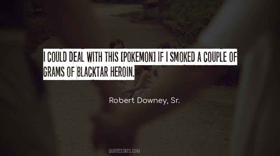 Robert Downey, Sr. Quotes #680422