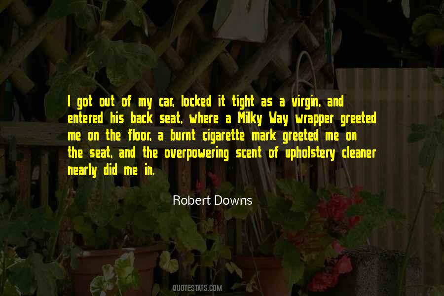 Robert Downs Quotes #749440 Robert Downs Quotes #749440