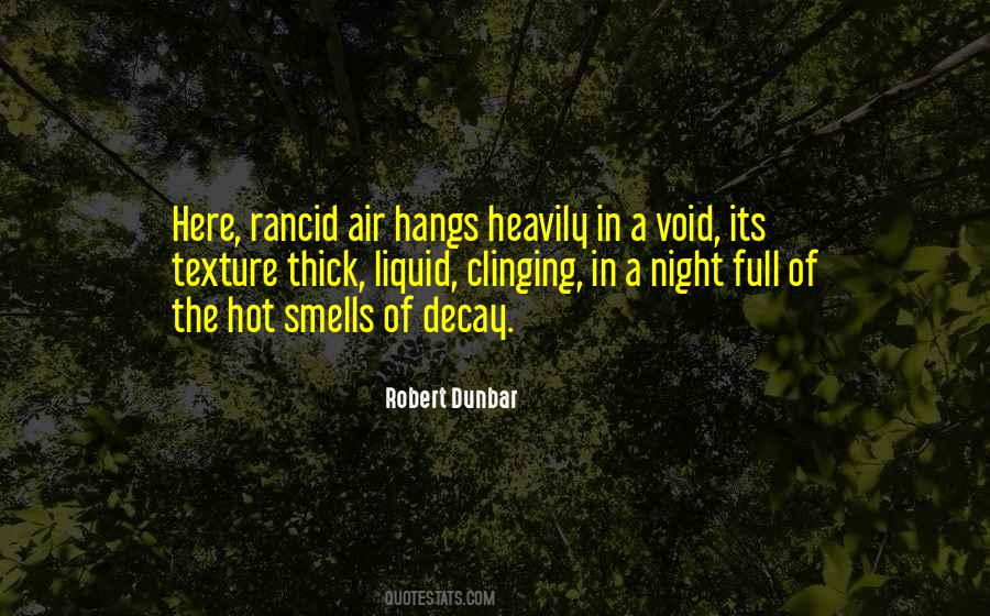 Robert Dunbar Quotes #1157909