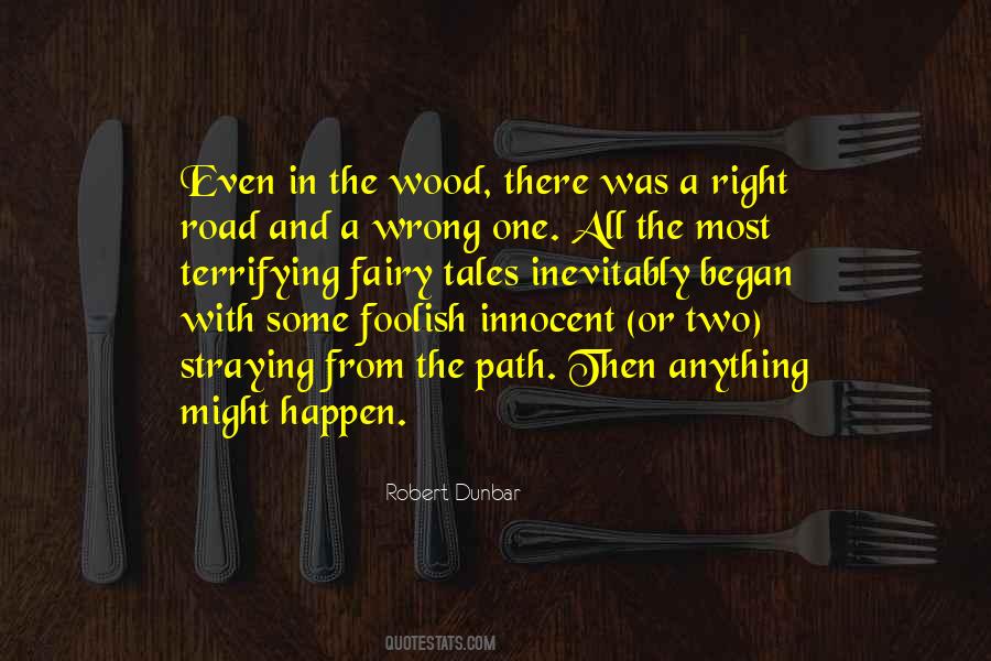 Robert Dunbar Quotes #547409