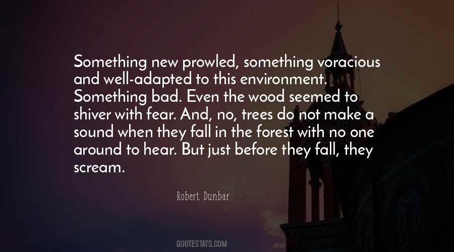 Robert Dunbar Quotes #952130