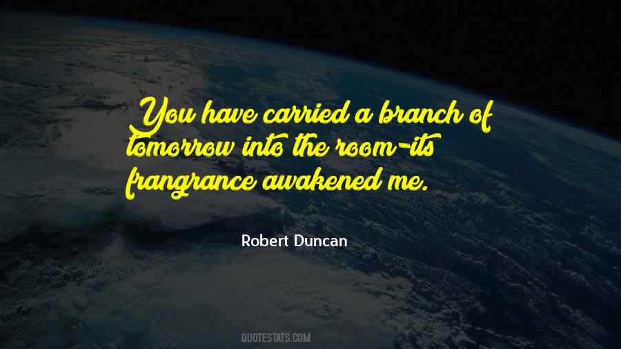 Robert Duncan Quotes #1489342