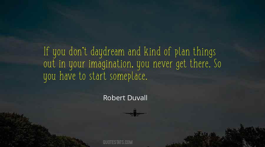 Robert Duvall Quotes #1051794