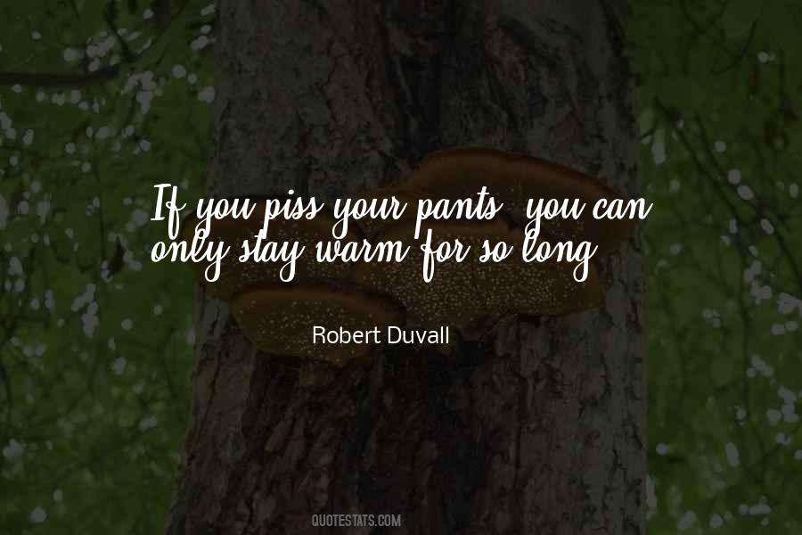 Robert Duvall Quotes #1637409