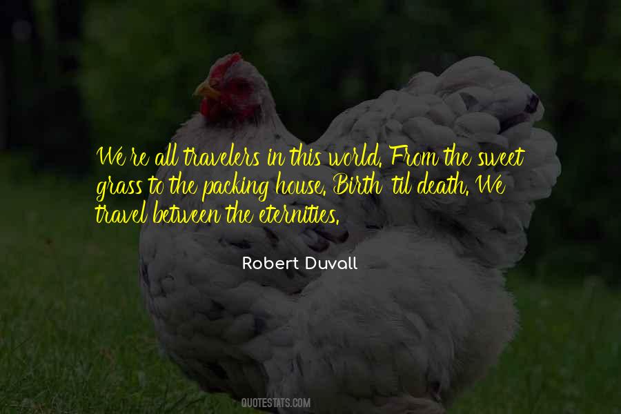 Robert Duvall Quotes #1812962