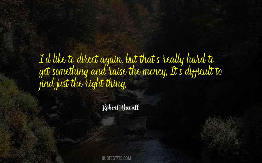 Robert Duvall Quotes #311336