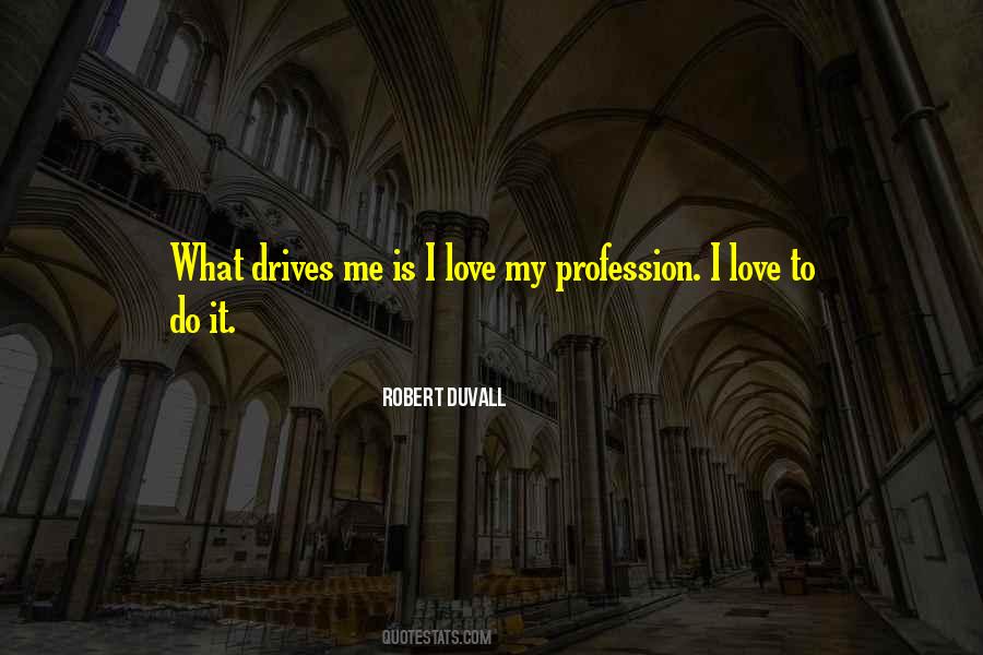 Robert Duvall Quotes #905936