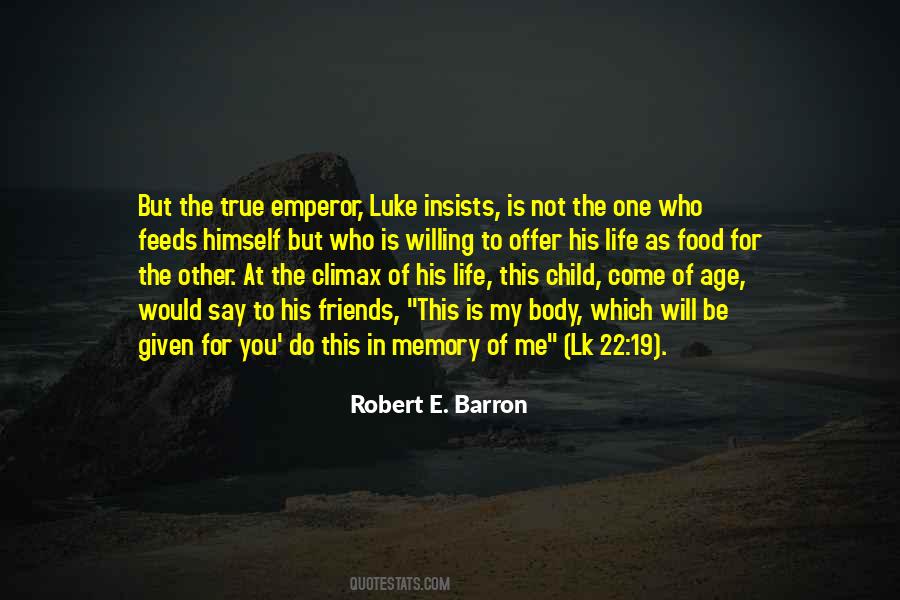 Robert E. Barron Quotes #1818609