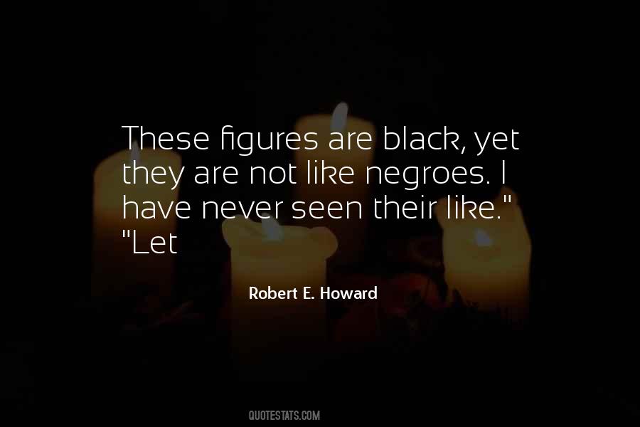 Robert E. Howard Quotes #1204343