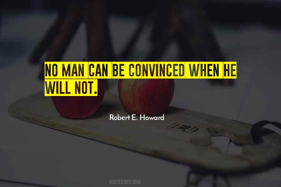 Robert E. Howard Quotes #1260924