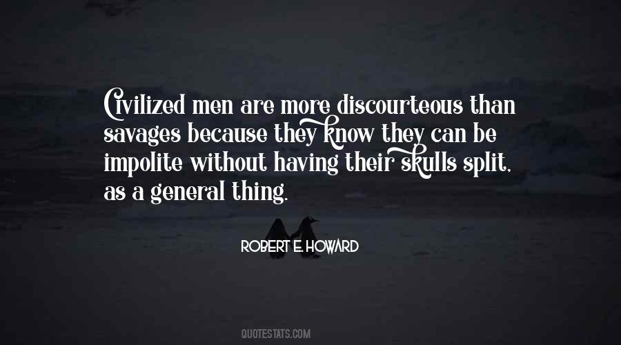 Robert E. Howard Quotes #1293205