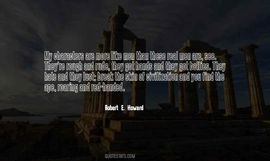 Robert E. Howard Quotes #1368665