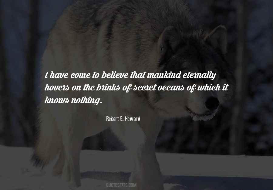 Robert E. Howard Quotes #1559557