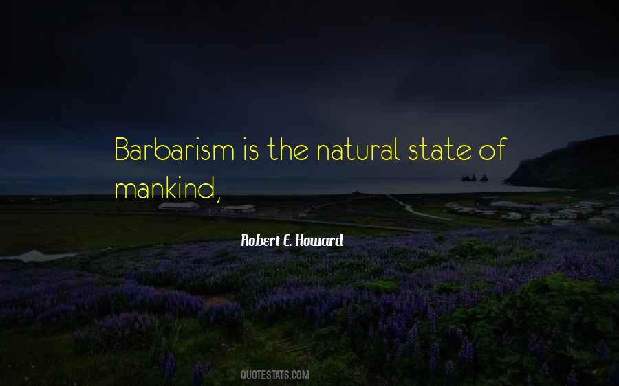 Robert E. Howard Quotes #1563902