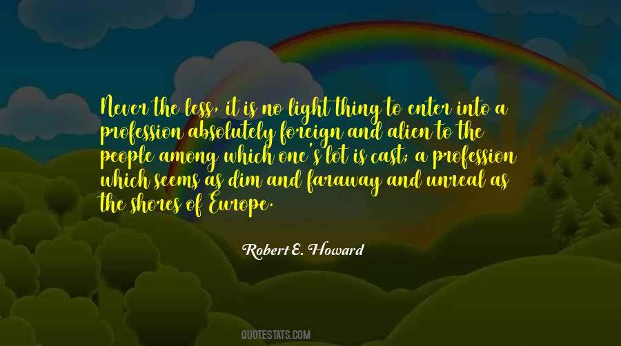 Robert E. Howard Quotes #720318