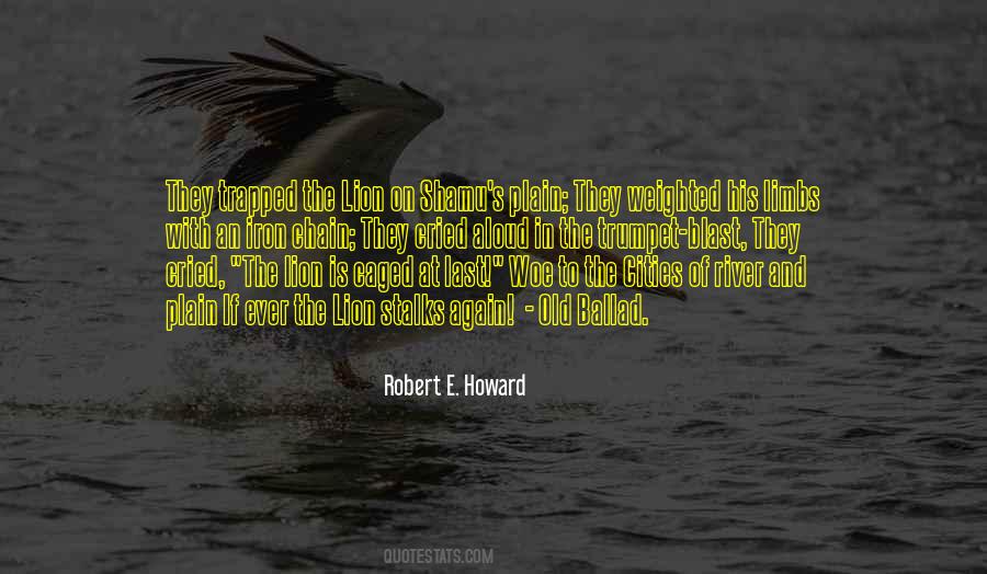 Robert E. Howard Quotes #864014