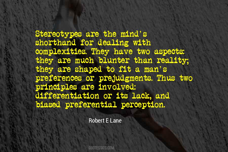 Robert E Lane Quotes #353806