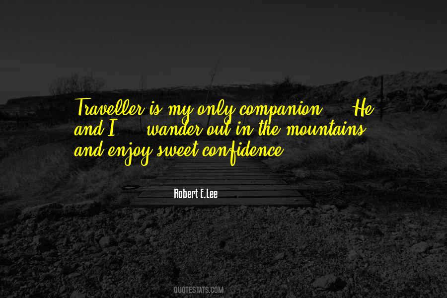Robert E.Lee Quotes #1527167