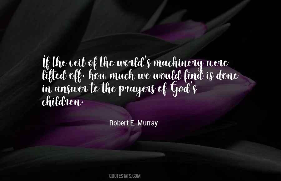 Robert E. Murray Quotes #8178