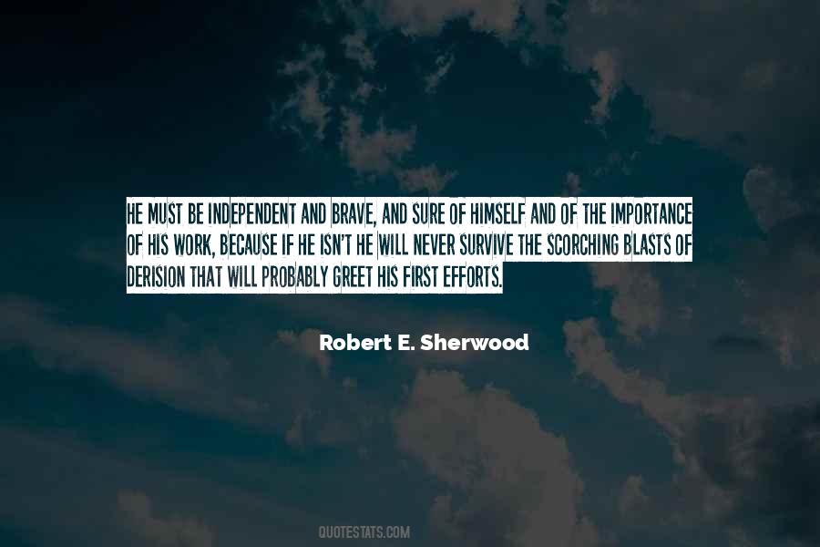 Robert E. Sherwood Quotes #1643948