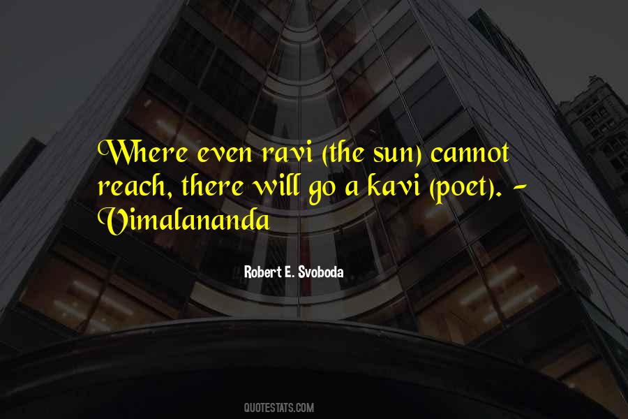 Robert E. Svoboda Quotes #48399