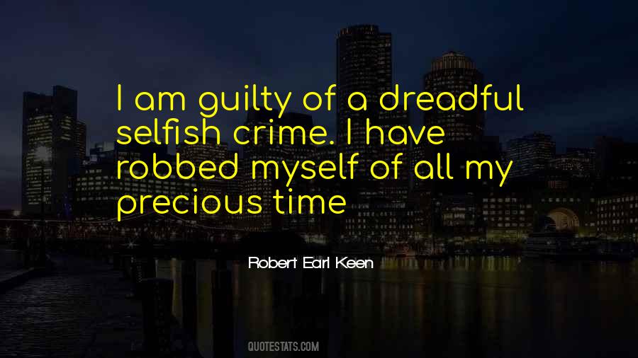 Robert Earl Keen Quotes #1166968