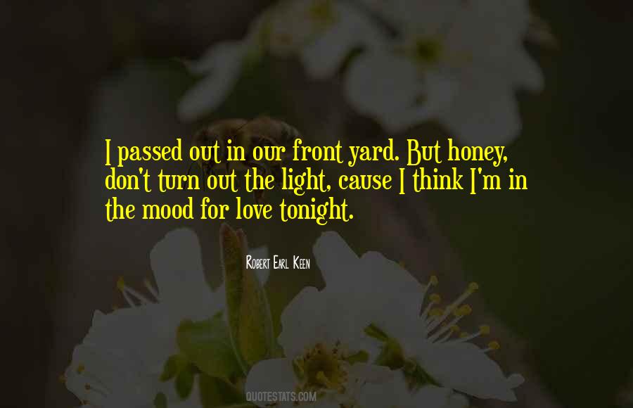 Robert Earl Keen Quotes #1195970