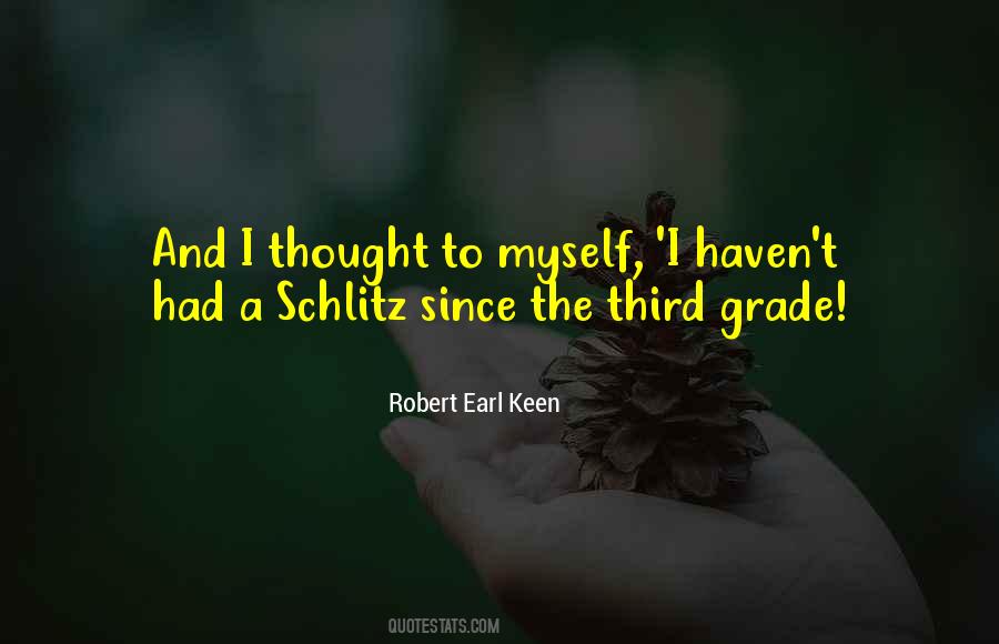 Robert Earl Keen Quotes #1755028