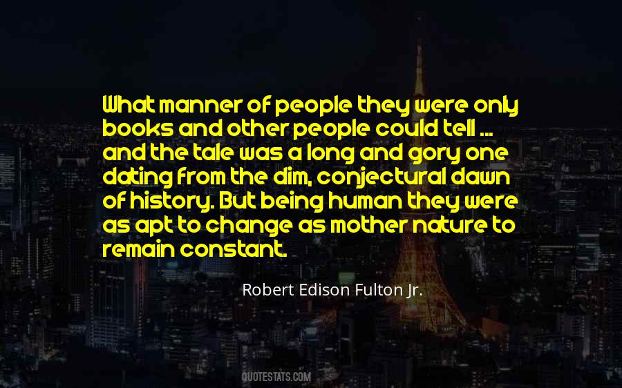 Robert Edison Fulton Jr. Quotes #1485038