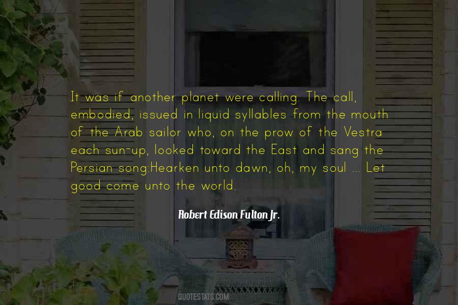 Robert Edison Fulton Jr. Quotes #908378