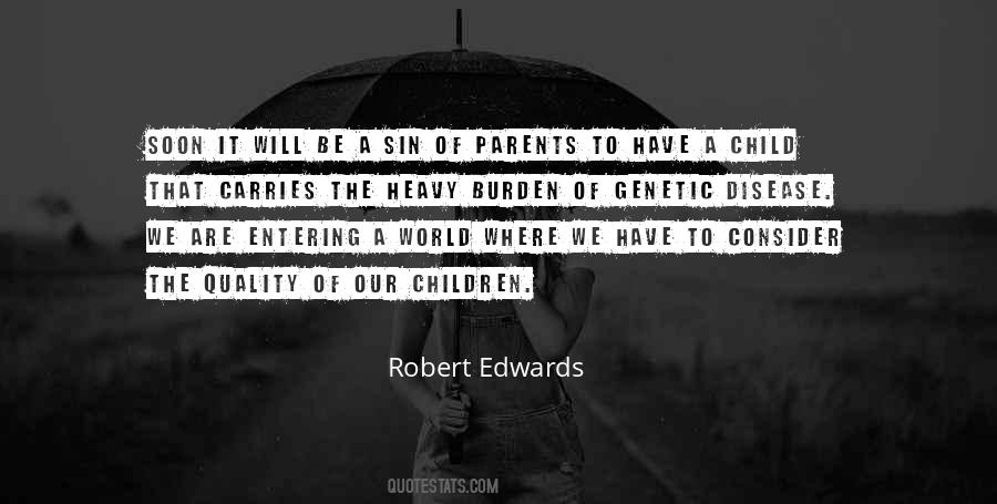Robert Edwards Quotes #1503219