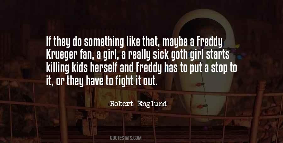 Robert Englund Quotes #1689367