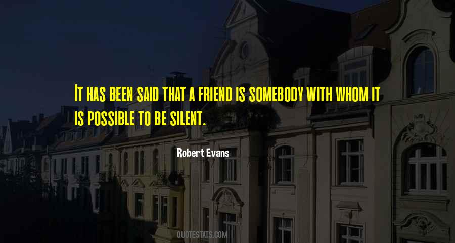 Robert Evans Quotes #116229