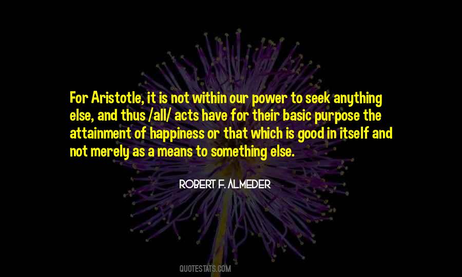 Robert F. Almeder Quotes #1414797