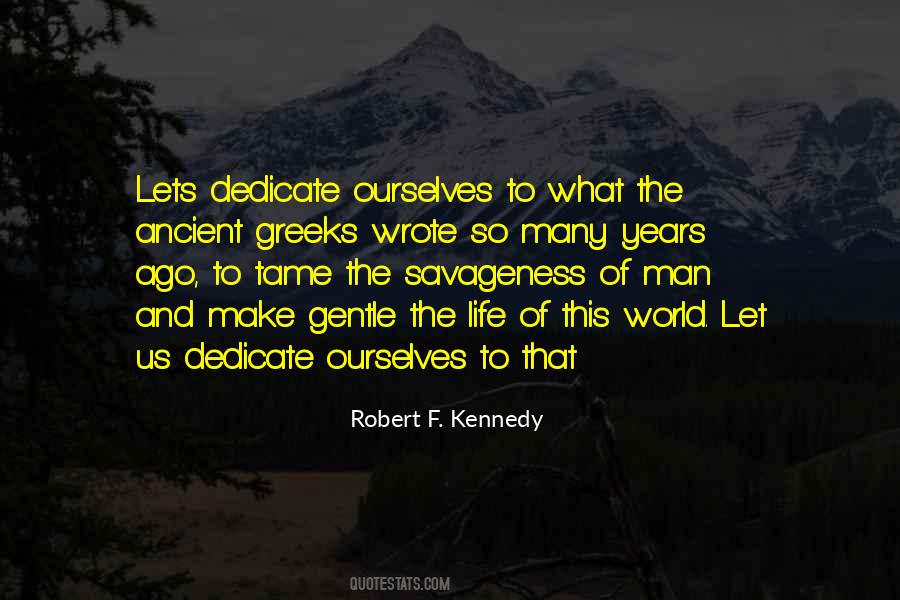 Robert F. Kennedy Quotes #166518