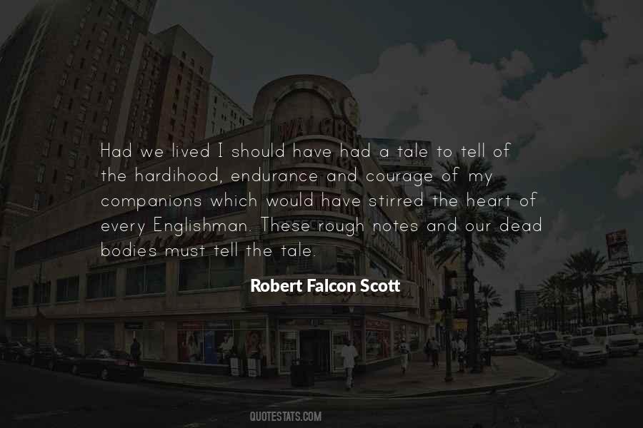 Robert Falcon Scott Quotes #1372386