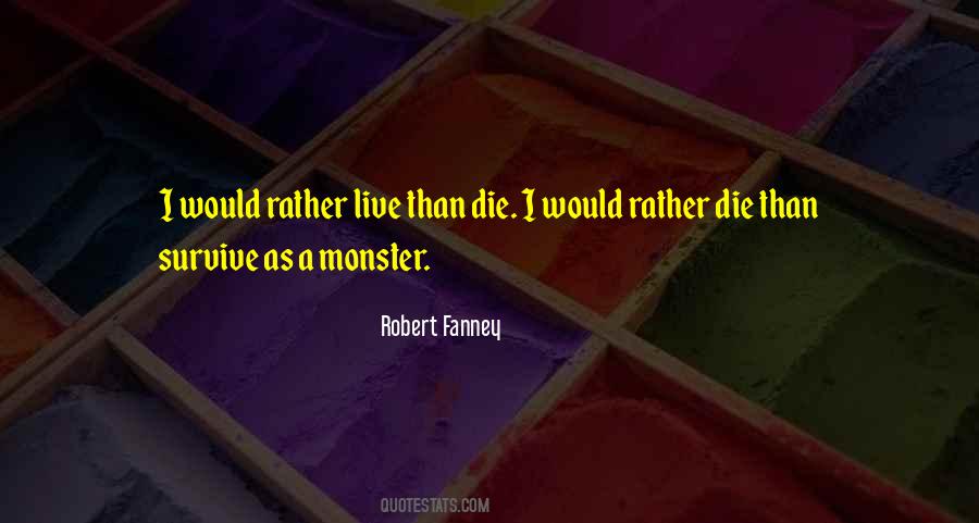 Robert Fanney Quotes #721092