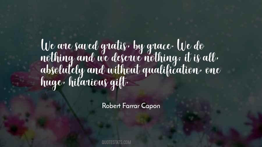 Robert Farrar Capon Quotes #151382