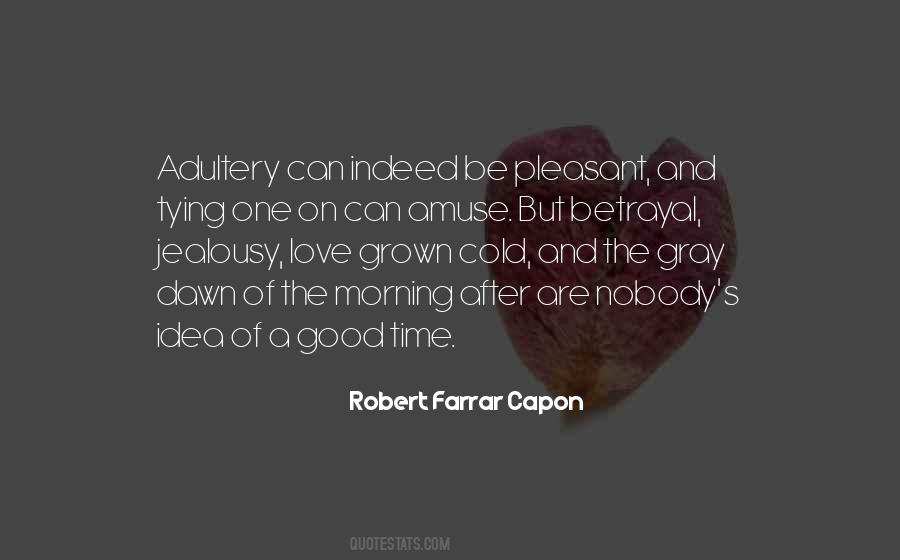 Robert Farrar Capon Quotes #1870002