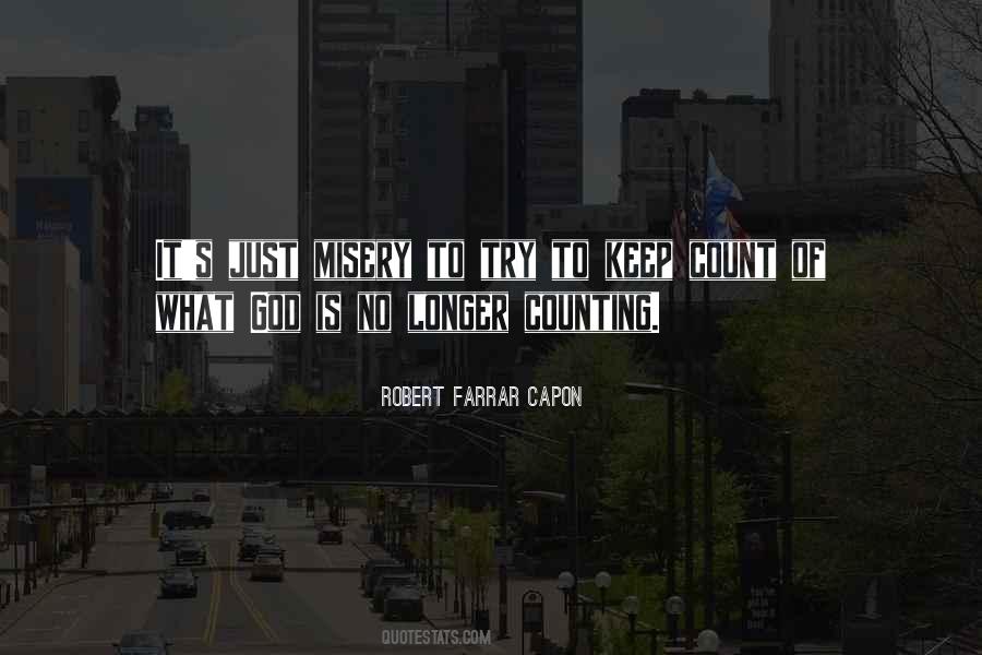 Robert Farrar Capon Quotes #239216