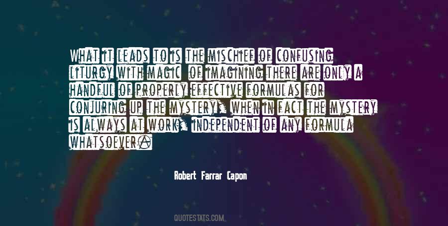 Robert Farrar Capon Quotes #423008