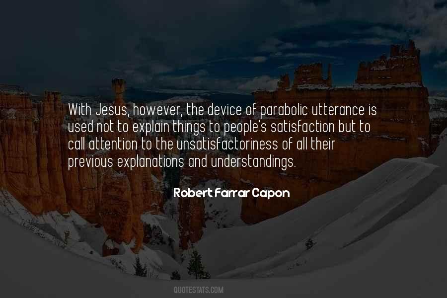 Robert Farrar Capon Quotes #804570