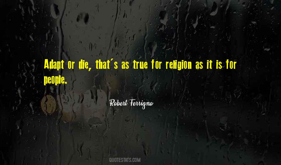 Robert Ferrigno Quotes #1123940