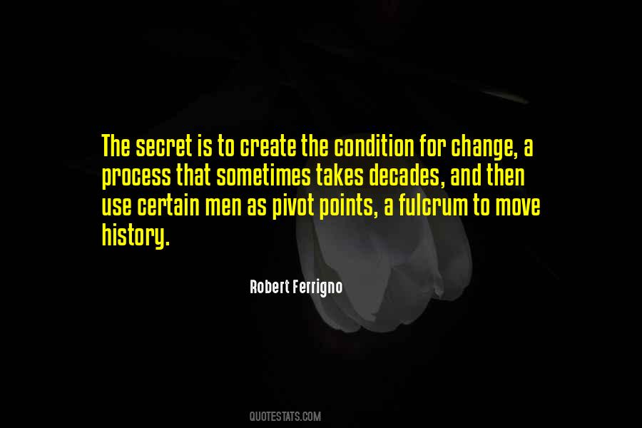 Robert Ferrigno Quotes #1539448