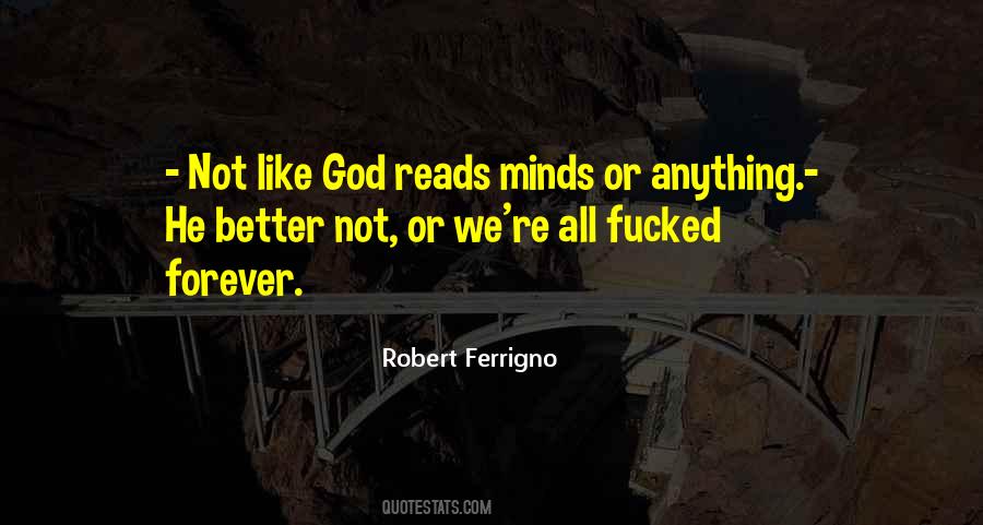 Robert Ferrigno Quotes #167216