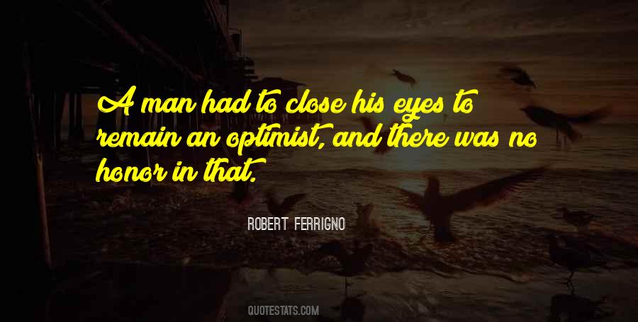 Robert Ferrigno Quotes #871876