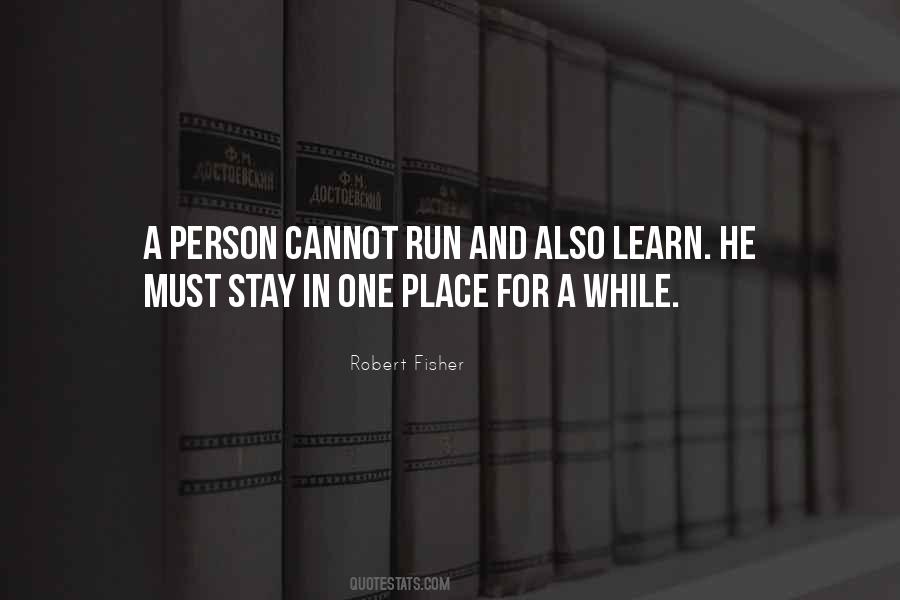 Robert Fisher Quotes #349955