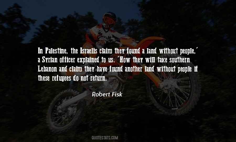 Robert Fisk Quotes #1261340