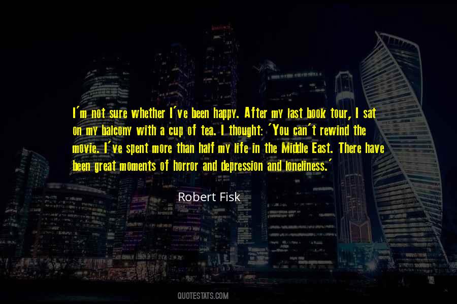 Robert Fisk Quotes #742041
